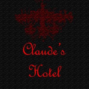 Claude’s Hotel